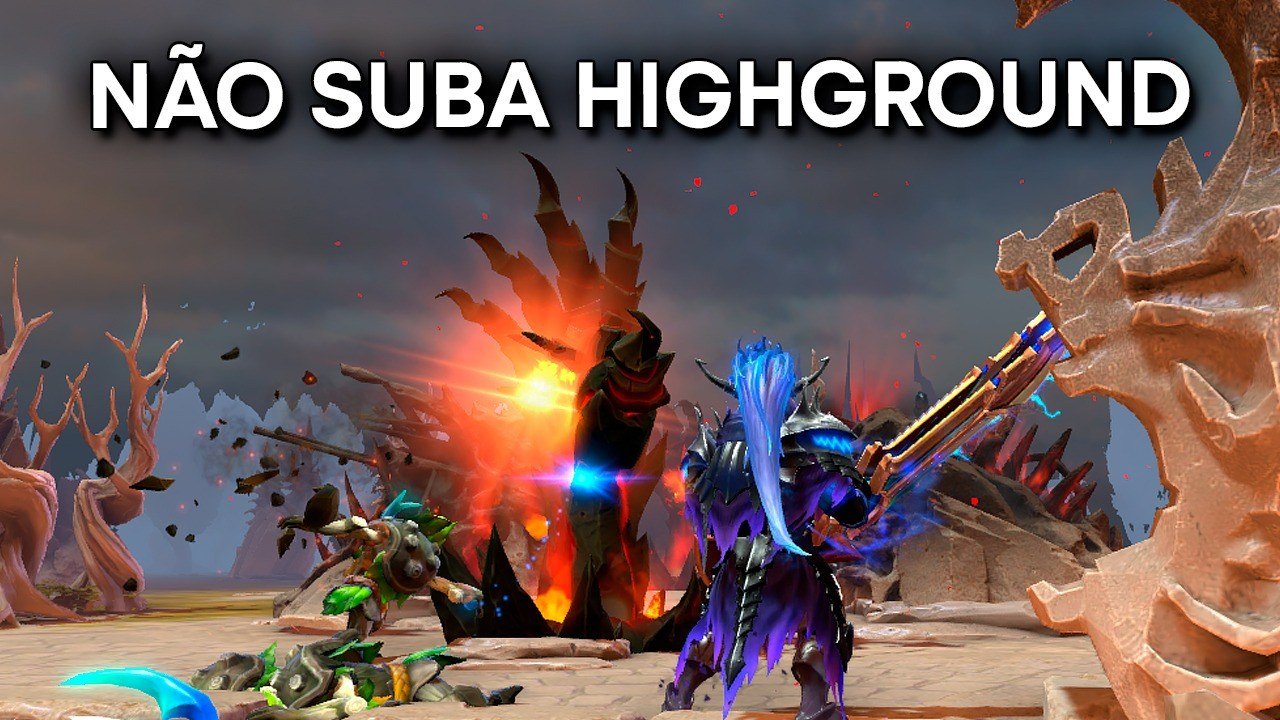 Não suba highground - 06